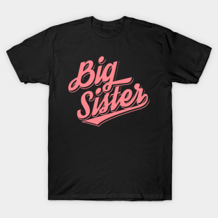 big sister t-shirts